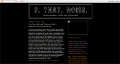 Desktop Screenshot of fthatnoiseblog.blogspot.com