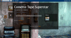 Desktop Screenshot of cassettetapesuperstar.blogspot.com