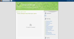 Desktop Screenshot of always-on-the-road.blogspot.com