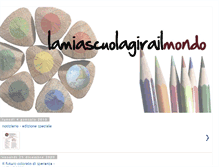 Tablet Screenshot of lamiascuolagirailmondo.blogspot.com