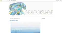 Desktop Screenshot of aintasurfinmovie.blogspot.com