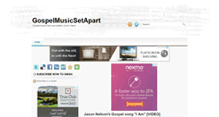 Desktop Screenshot of gospelmusicsetapart.blogspot.com