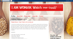 Desktop Screenshot of iamwomanwatchmecook.blogspot.com