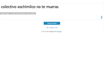 Tablet Screenshot of colectivoxochimilconotemueras.blogspot.com