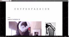 Desktop Screenshot of cryforfashion.blogspot.com