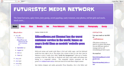 Desktop Screenshot of futuristicmedianetwork.blogspot.com