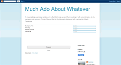 Desktop Screenshot of muchadoaboutwhatever.blogspot.com