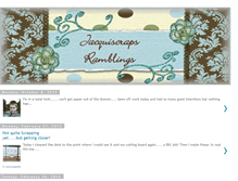 Tablet Screenshot of jacquiscrapsramblings.blogspot.com
