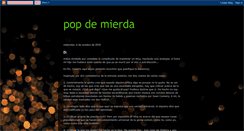 Desktop Screenshot of popdemierda.blogspot.com