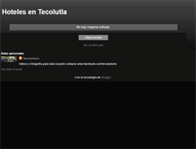 Tablet Screenshot of hotelesentecolutla.blogspot.com