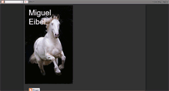Desktop Screenshot of migueleibel.blogspot.com