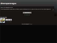 Tablet Screenshot of dineroparavagos.blogspot.com