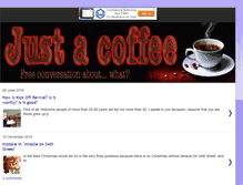 Tablet Screenshot of justacoffee.blogspot.com
