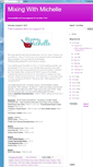 Mobile Screenshot of mixingwithmichelle.blogspot.com