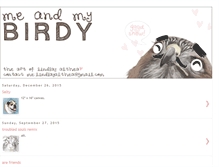 Tablet Screenshot of meandmybirdy.blogspot.com