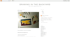 Desktop Screenshot of drawinginthebackyard.blogspot.com