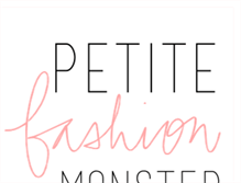 Tablet Screenshot of petitefashionmonster.blogspot.com