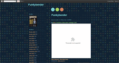 Desktop Screenshot of funkybender.blogspot.com