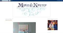 Desktop Screenshot of mikieandkristen.blogspot.com