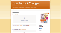 Desktop Screenshot of howtolookyoungersite.blogspot.com