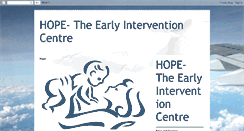 Desktop Screenshot of hope-theearlyinterventioncentre.blogspot.com
