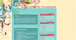 Desktop Screenshot of lazylifeoftheunemployed.blogspot.com