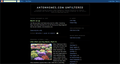 Desktop Screenshot of antonhomesunfiltered.blogspot.com