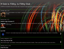 Tablet Screenshot of if-dub-is-filthy-is-filthy-dub.blogspot.com