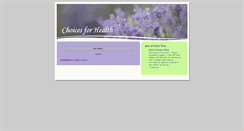 Desktop Screenshot of choicesforhealth.blogspot.com
