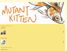 Tablet Screenshot of mutantkitten.blogspot.com