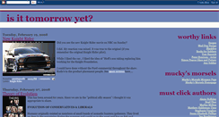 Desktop Screenshot of isittomorrowyet.blogspot.com