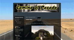 Desktop Screenshot of caminoalpasado.blogspot.com