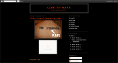 Desktop Screenshot of livetohate.blogspot.com