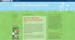 Desktop Screenshot of catchthemomentskits.blogspot.com