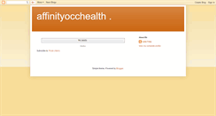 Desktop Screenshot of affinityocchealth.blogspot.com