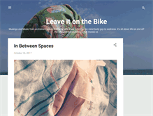 Tablet Screenshot of leaveitonthebike.blogspot.com