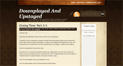 Desktop Screenshot of downplayedandupstaged.blogspot.com