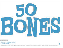 Tablet Screenshot of 50bones.blogspot.com