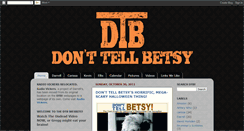 Desktop Screenshot of donttellbetsy.blogspot.com