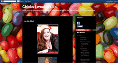 Desktop Screenshot of chicksiwouldnotdo.blogspot.com