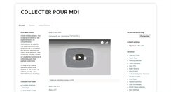 Desktop Screenshot of collecterpourmoi.blogspot.com