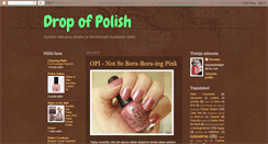 Desktop Screenshot of dropofpolish.blogspot.com