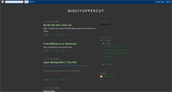Desktop Screenshot of midcityuppercut.blogspot.com