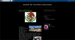 Desktop Screenshot of museodehistoriamexicana.blogspot.com