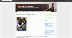 Desktop Screenshot of castinginartmuseums.blogspot.com