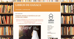 Desktop Screenshot of librosdeoaxaca.blogspot.com