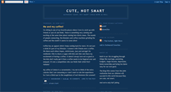 Desktop Screenshot of cutenotsmart.blogspot.com