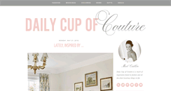 Desktop Screenshot of dailycupofcouture.blogspot.com