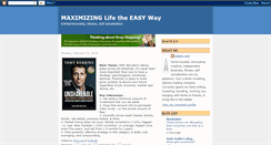 Desktop Screenshot of maximizinglifetheeasyway.blogspot.com