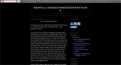 Desktop Screenshot of manfallingbackwardsdownstairs.blogspot.com